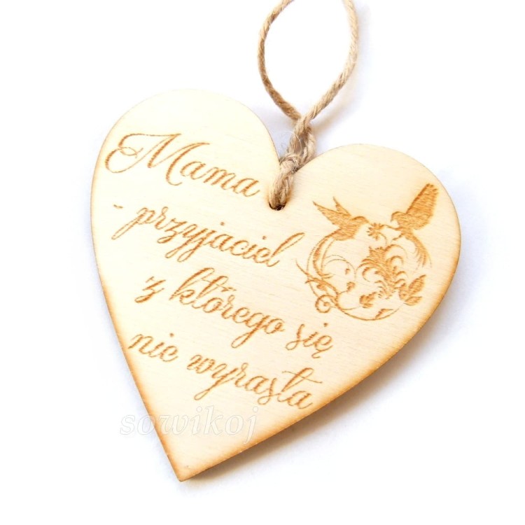 Tabliczka zawieszka - Mama przyjaciel z którego się nie wyrasta