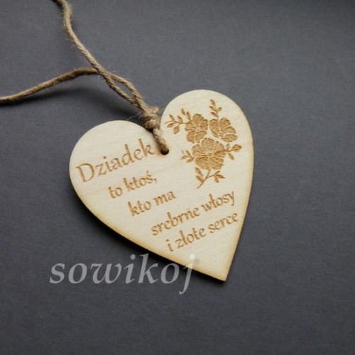 Serduszko drewniane z napisem dla dziadka - prezent na dzień dziadka