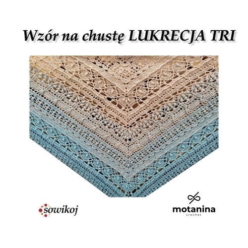 Lukrecja tri wzór na trójkątną chustę na szydełku